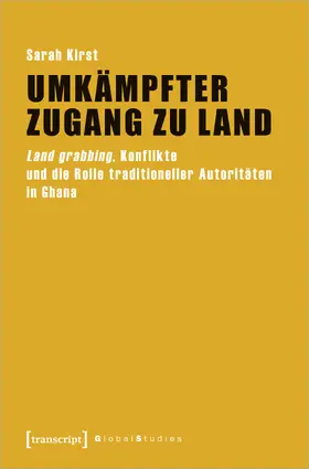 Kirst |  Umkämpfter Zugang zu Land | Buch |  Sack Fachmedien