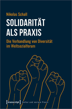 Schall |  Schall, N: Solidarität als Praxis | Buch |  Sack Fachmedien