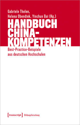 Thelen / Obendiek / Bai |  Handbuch China-Kompetenzen | Buch |  Sack Fachmedien