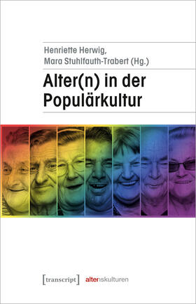 Herwig / Stuhlfauth-Trabert |  Alter(n) in der Populärkultur | Buch |  Sack Fachmedien