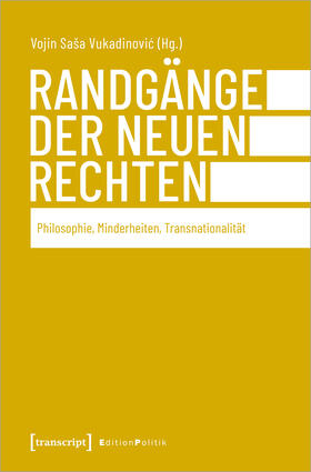 Vukadinovic / Vukadinovic |  Randgänge der Neuen Rechten | Buch |  Sack Fachmedien