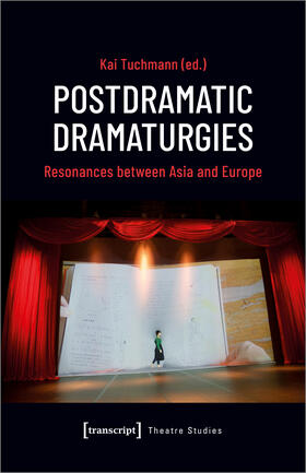 Tuchmann |  Postdramatic Dramaturgies | Buch |  Sack Fachmedien