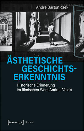 Bartoniczek |  Bartoniczek, A: Ästhetische Geschichtserkenntnis | Buch |  Sack Fachmedien