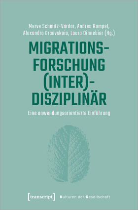 Schmitz-Vardar / Rumpel / Graevskaia |  Migrationsforschung (inter)disziplinär | Buch |  Sack Fachmedien
