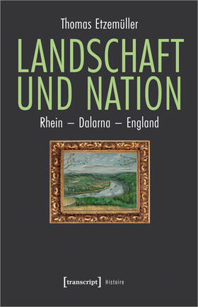 Etzemüller |  Landschaft und Nation | Buch |  Sack Fachmedien