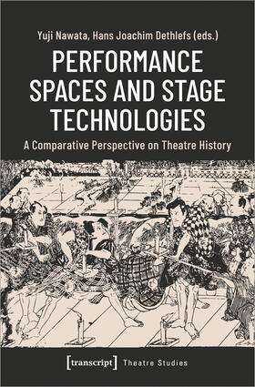 Nawata / Dethlefs |  Performance Spaces and Stage Technologies | Buch |  Sack Fachmedien