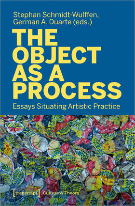 Schmidt-Wulffen / Duarte |  The Object as a Process | Buch |  Sack Fachmedien