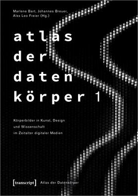 Bart / Breuer / Freier |  Atlas der Datenkörper 1 | Buch |  Sack Fachmedien