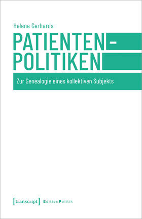 Gerhards | Patientenpolitiken | Buch | 978-3-8376-6196-5 | sack.de