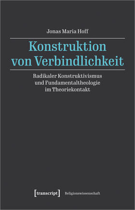 Hoff |  Konstruktion von Verbindlichkeit | Buch |  Sack Fachmedien