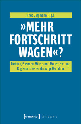 Bergmann |  »Mehr Fortschritt wagen«? | Buch |  Sack Fachmedien