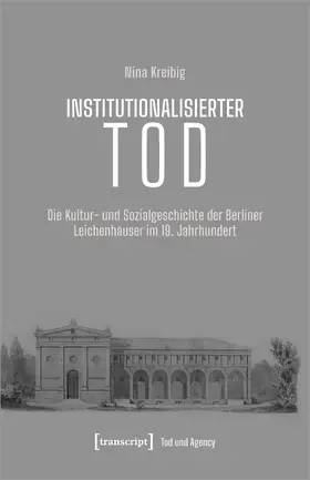 Kreibig |  Institutionalisierter Tod | Buch |  Sack Fachmedien