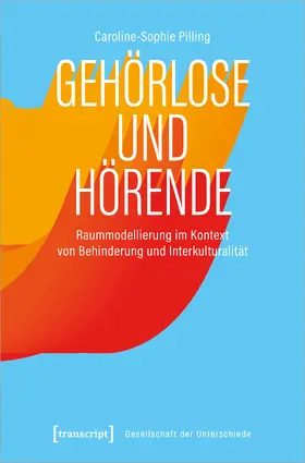 Pilling |  Gehörlose und Hörende | Buch |  Sack Fachmedien