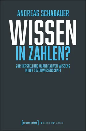 Schadauer |  Wissen in Zahlen? | Buch |  Sack Fachmedien