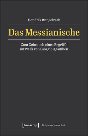 Rungelrath |  Das Messianische | Buch |  Sack Fachmedien