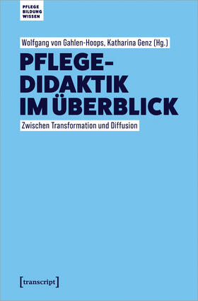 Gahlen-Hoops / Genz |  Pflegedidaktik im Überblick | Buch |  Sack Fachmedien