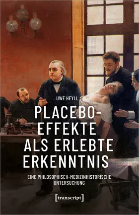 Heyll |  Placeboeffekte als erlebte Erkenntnis | Buch |  Sack Fachmedien