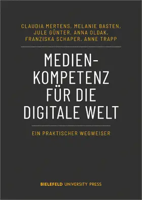 Mertens / Basten / Günter |  Medienkompetenz für die digitale Welt | Buch |  Sack Fachmedien