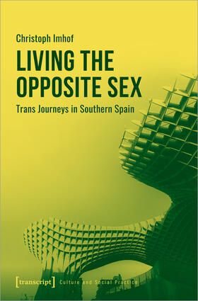 Imhof |  Living the Opposite Sex | Buch |  Sack Fachmedien