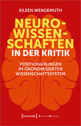 Wengemuth |  Neurowissenschaften in der Kritik | Buch |  Sack Fachmedien