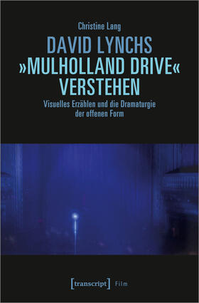 Lang |  David Lynchs 'Mulholland Drive' verstehen | Buch |  Sack Fachmedien