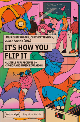 Eusterbrock / Kattenbeck / Kautny |  It's How You Flip It | Buch |  Sack Fachmedien