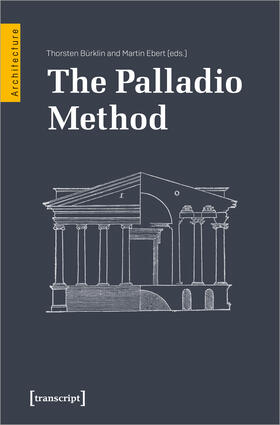 Bürklin / Ebert |  The Palladio Method | Buch |  Sack Fachmedien