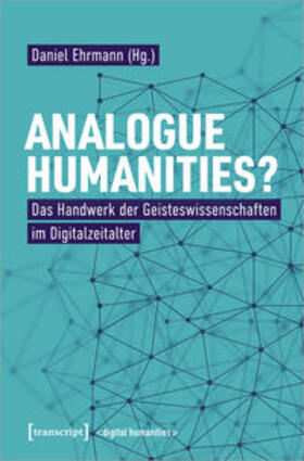 Ehrmann |  Analogue Humanities? | Buch |  Sack Fachmedien