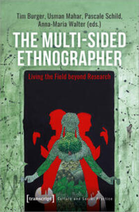 Burger / Mahar / Schild |  The Multi-Sided Ethnographer | Buch |  Sack Fachmedien