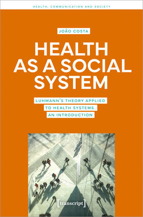 Costa |  Health as a Social System | Buch |  Sack Fachmedien