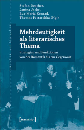 Descher / Jacke / Konrad |  Mehrdeutigkeit als literarisches Thema | Buch |  Sack Fachmedien