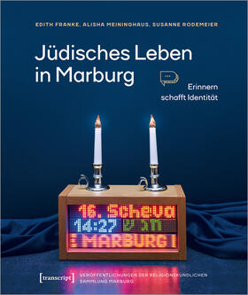 Franke / Meininghaus / Rodemeier |  Jüdisches Leben in Marburg | Buch |  Sack Fachmedien