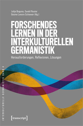 Boguna / Reuter / Schiewer |  Forschendes Lernen in der interkulturellen Germanistik | Buch |  Sack Fachmedien