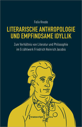 Knode |  Literarische Anthropologie und empfindsame Idyllik | Buch |  Sack Fachmedien