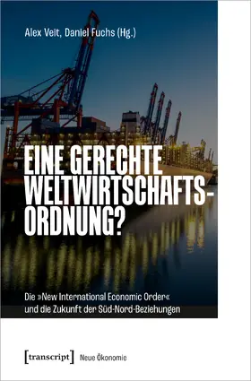 Veit / Fuchs |  Eine gerechte Weltwirtschaftsordnung? | Buch |  Sack Fachmedien