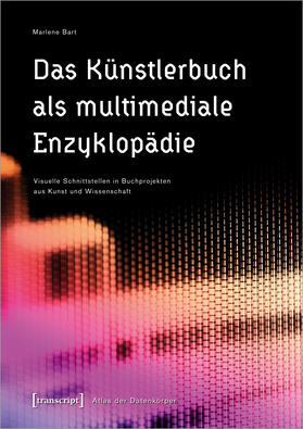 Bart |  Das Künstlerbuch als multimediale Enzyklopädie | Buch |  Sack Fachmedien