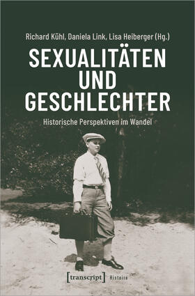 Kühl / Link / Heiberger |  Sexualitäten und Geschlechter | Buch |  Sack Fachmedien