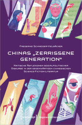 Schneider-Vielsäcker |  Chinas 'zerrissene Generation' | Buch |  Sack Fachmedien