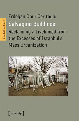 Ceritoglu / Ceritog?lu |  Salvaging Buildings | Buch |  Sack Fachmedien