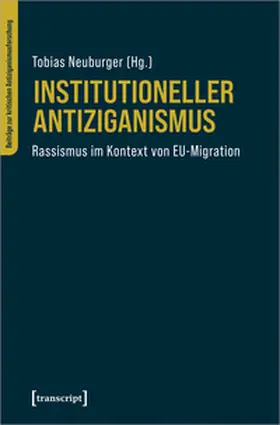 Neuburger |  Institutioneller Antiziganismus | Buch |  Sack Fachmedien