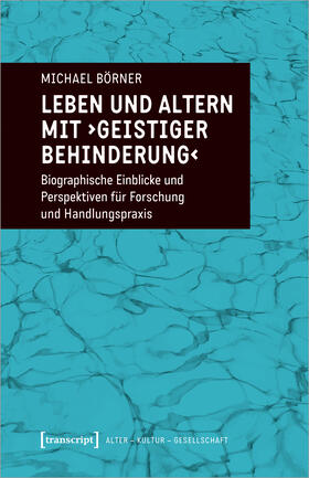 Börner |  Leben und Altern mit "geistiger Behinderung" | Buch |  Sack Fachmedien