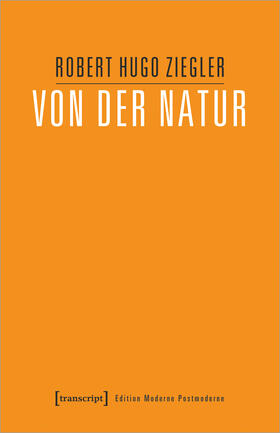 Ziegler |  Von der Natur | Buch |  Sack Fachmedien