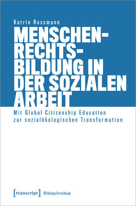Rossmann |  Menschenrechtsbildung in der Sozialen Arbeit | Buch |  Sack Fachmedien