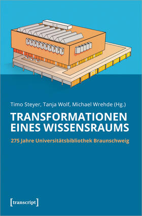 Steyer / Wolf / Wrehde |  Transformationen eines Wissensraums | Buch |  Sack Fachmedien