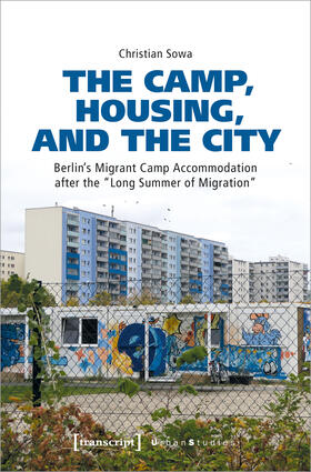 Sowa |  The Camp, Housing, and the City | Buch |  Sack Fachmedien