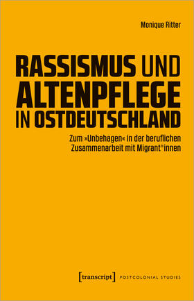 Ritter |  Rassismus und Altenpflege in Ostdeutschland | Buch |  Sack Fachmedien