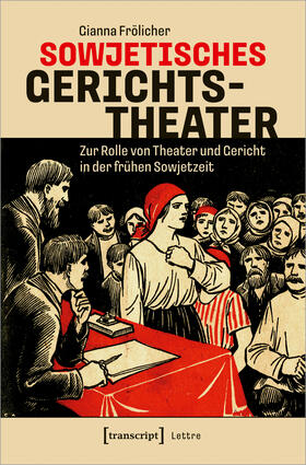 Frölicher |  Sowjetisches Gerichtstheater | Buch |  Sack Fachmedien