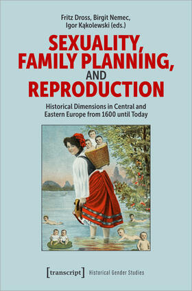 Dross / Nemec / Kakolewski |  Sexuality, Family Planning, and Reproduction | Buch |  Sack Fachmedien