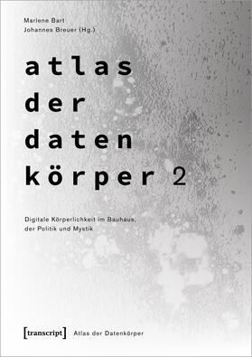 Bart / Breuer |  Atlas der Datenkörper 2 | Buch |  Sack Fachmedien