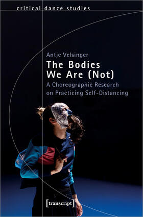 Velsinger |  The Bodies We Are (Not) | Buch |  Sack Fachmedien